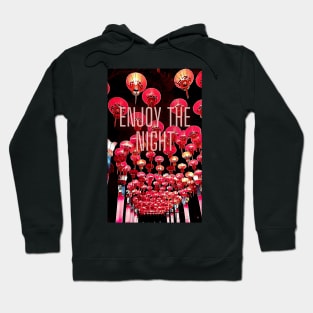 Enjoy the Night Hoodie